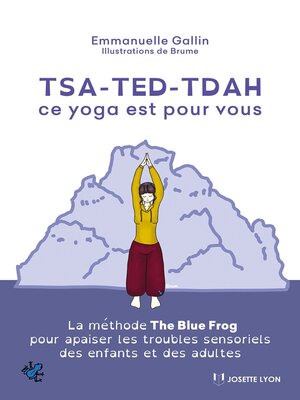 cover image of Tsa-ted-tdah ce yoga est pour vous